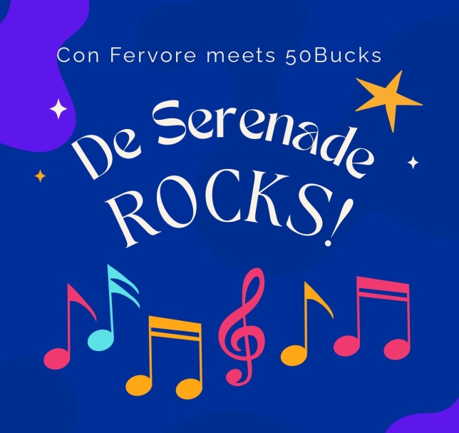 (Gaat naar najaar 2027 datum volgt) Con Fervore meets 50Bucks – De Serenade Rocks